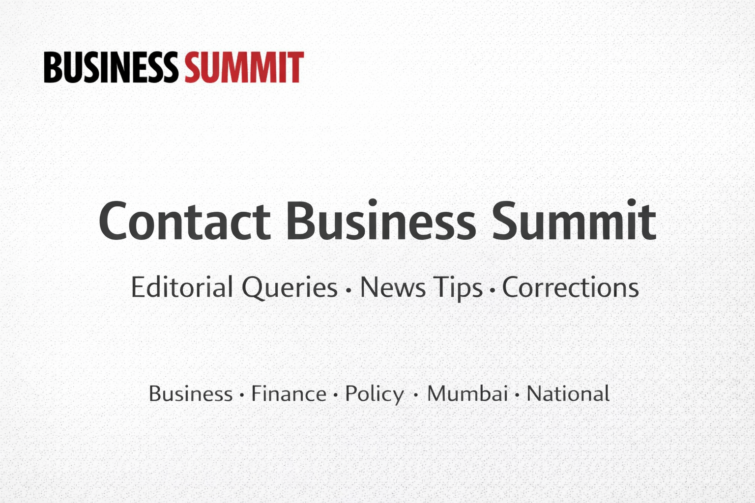 Contact Business Summit banner for editorial queries and news tips