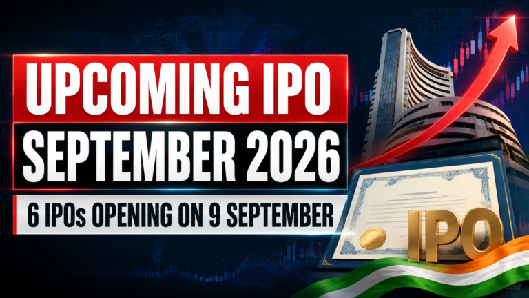Upcoming IPO September 2026: 9 सितंबर को खुलेंगे 6 बड़े IPO